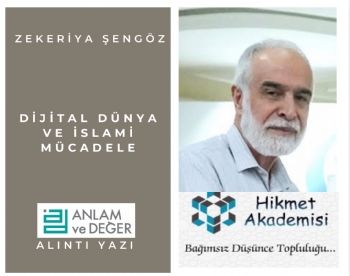 D�J�TAL D�NYA VE �SLAM� M�CADELE