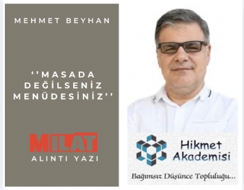 ��Masada De�ilseniz Men�desiniz��