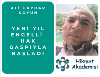 Yeni Y�l Engelli Hak Gasp�yla Ba�lad�