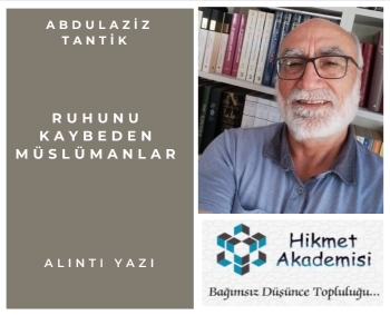 MakaleRuhunu Kaybeden M�sl�manlar