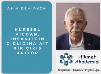 K�resel Vicdan, �nsanl���n ���l���na Ait Bir ��k�� Ar�yor