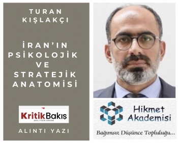 �ran��n Psikolojik ve Stratejik Anatomisi