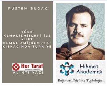 Trk Kemalizmi(CHP) ile Krt Kemalizmi(DEMPKK) Kskacnda Trkiye