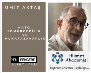 NATO, S�m�rgecilik ve Muhafazak�rl�k