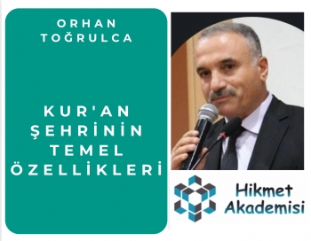 Kur'an �ehrinin Temel �zellikleri: Ontolojik Ve Teolojik Bir �nceleme