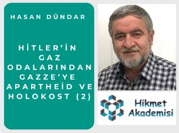 HTLERN GAZ ODALARINDAN GAZZEYE APARTHED ve HOLOKOST (2)