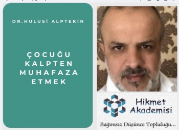 �ocu�u Kalpten Muhafaza Etmek