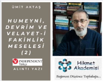 Humeyni, devrim ve velayet-i fakihlik meselesi (2)