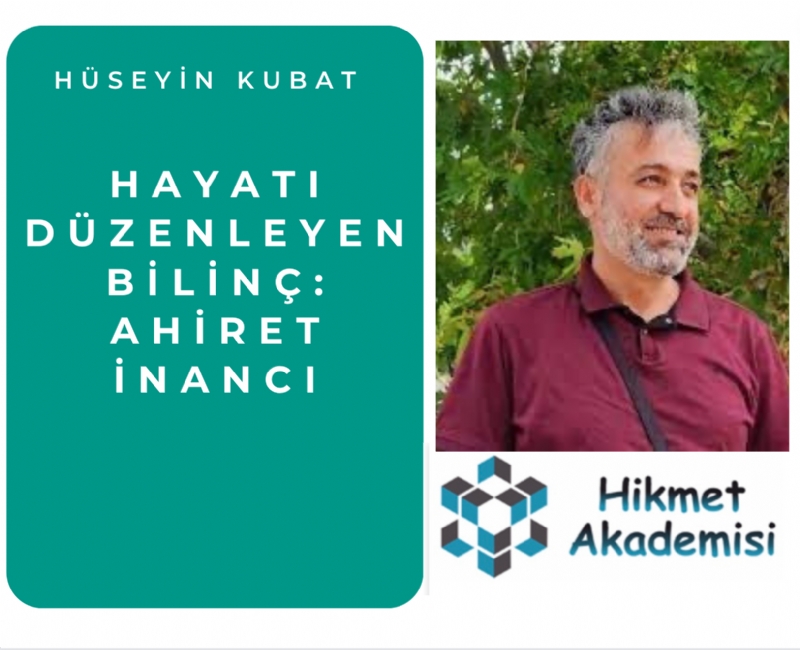 Hayat Dzenleyen Bilin: Ahiret inanc