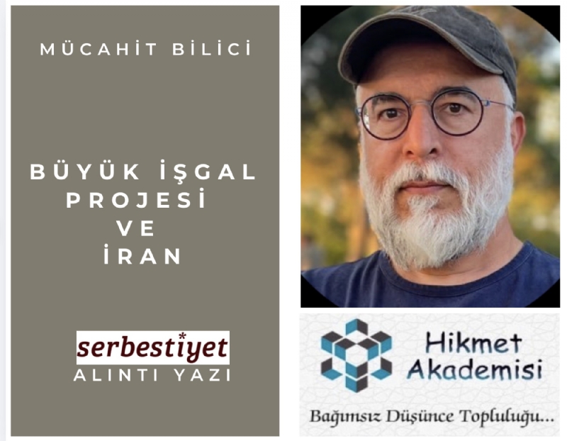 B�y�k i�gal projesi ve �ran