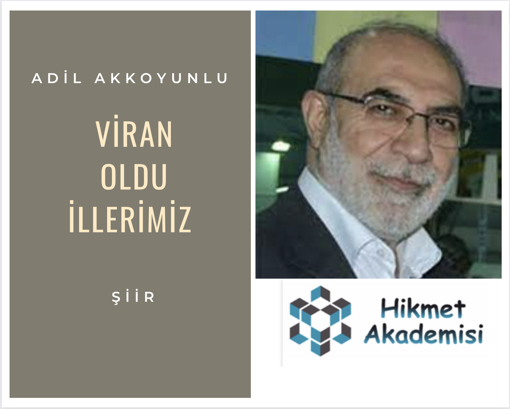 VIRAN OLDU ILLERIMIZ