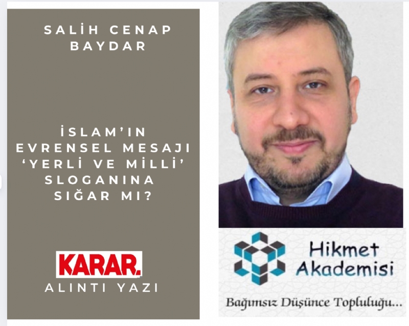 slamn evrensel mesaj yerli ve milli sloganna sar m?