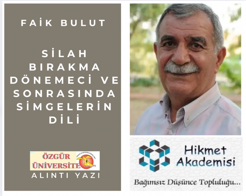 Silah brakma dnemeci ve sonrasnda simgelerin dili