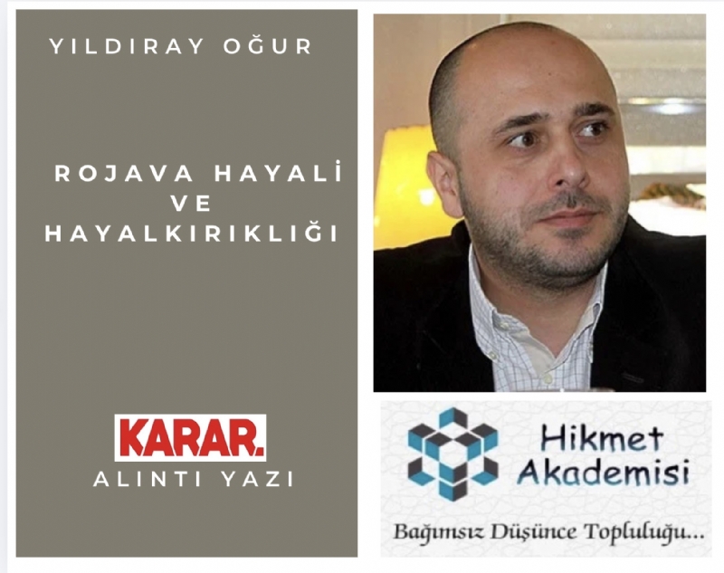 Rojava hayali ve hayalk�r�kl���