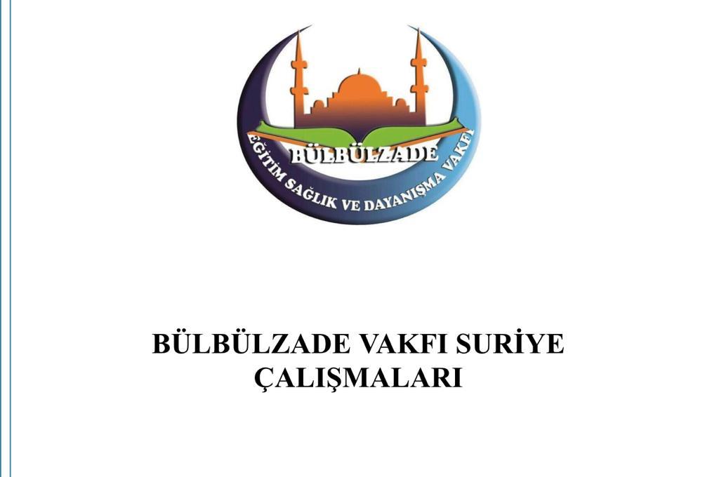Blblzade Vakfi Suriye alismalari