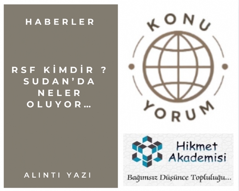 RSF KMDR ? SUDANDA NELER OLUYOR