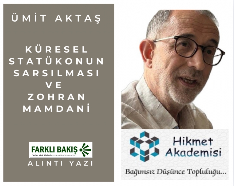 Kresel Statkonun Sarslmas ve Zohran Mamdani