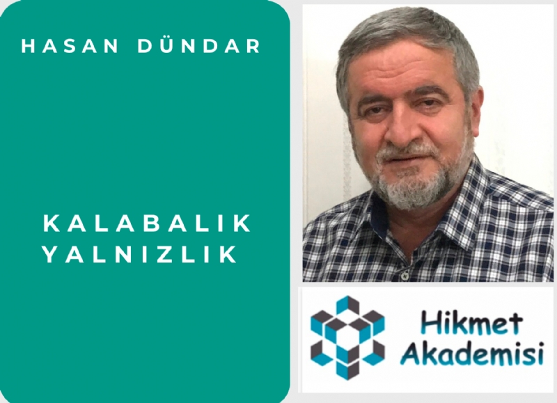 KALABALIK YALNIZLIK