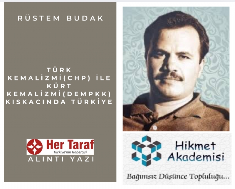 Trk Kemalizmi(CHP) ile Krt Kemalizmi(DEMPKK) Kskacnda Trkiye