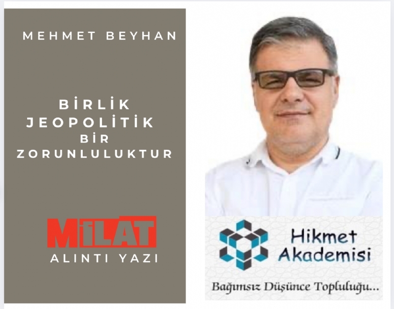 Birlik Jeopolitik Bir Zorunluluktur