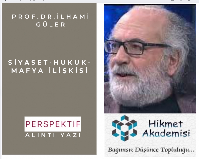 Siyaset-Hukuk-Mafya İlişkisi