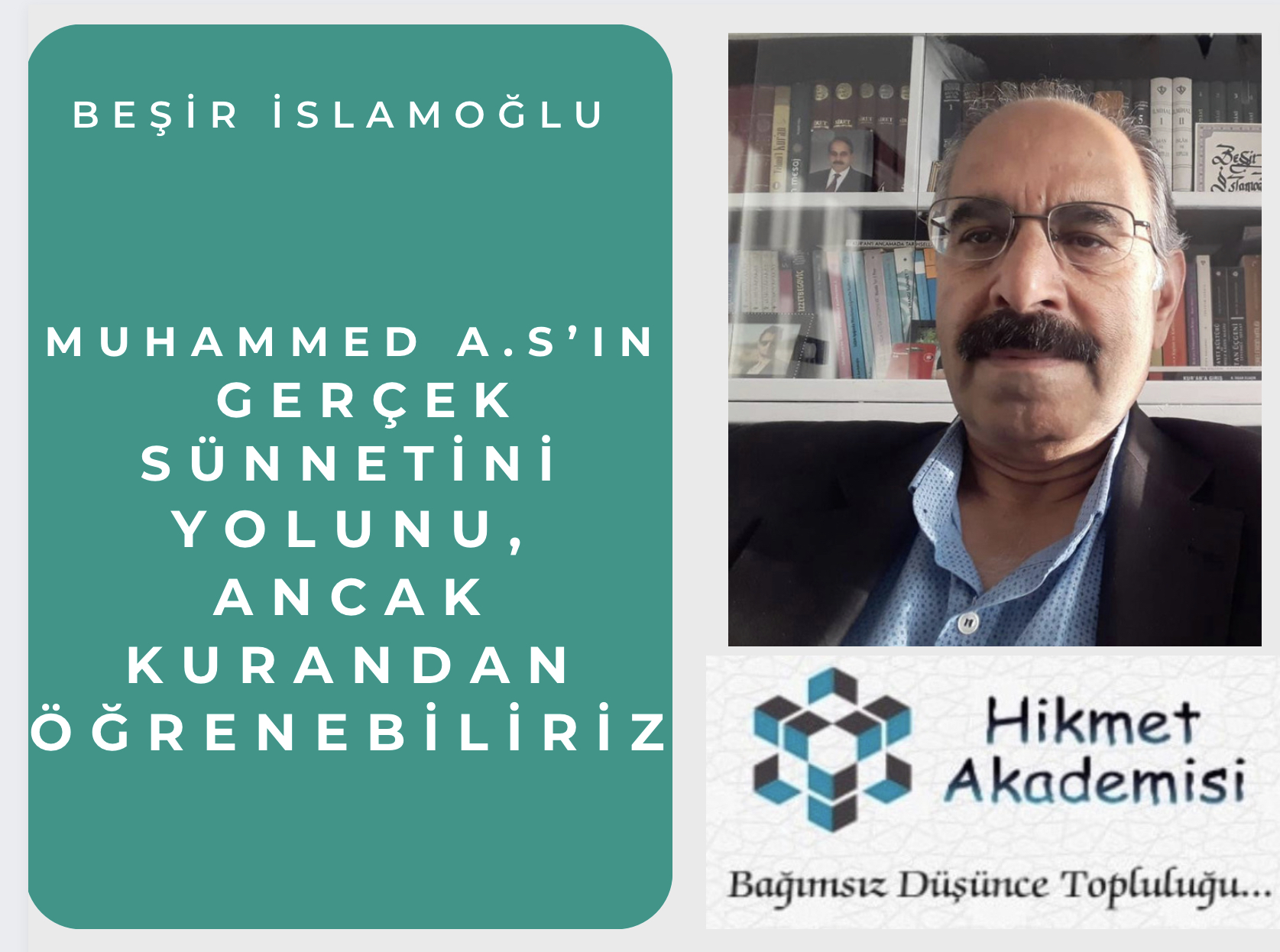 MUHAMMED ASIN GEREK SNNETN/YOLUNU, ANCAK KURANDAN RENEBLRZ