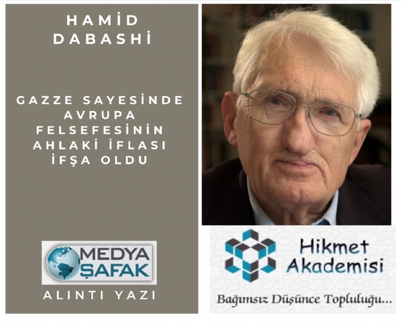Gazze sayesinde Avrupa felsefesinin ahlaki iflas ifa oldu